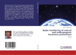 Radar monitoring of natural and anthropogenic hazardous phenomena edito da LAP Lambert Academic Publishing