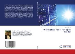 Photovoltaic Panel Hot Spot Model di Ibrahim Banat edito da LAP Lambert Academic Publishing