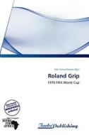 Roland Grip edito da Crypt Publishing