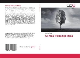 Clinica Psicoanalitica di Luis Hornstein edito da EAE