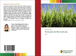 Produção de Bio-Culturas di Magda Sabbour edito da Novas Edições Acadêmicas