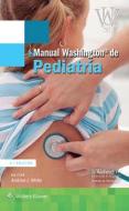 Manual Washington de Pediatria edito da PAPERBACKSHOP UK IMPORT
