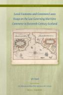 Local Customs and Common Laws di J D Ford edito da BRILL NIJHOFF
