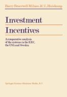 Investment Incentives di J. B. Bracewell-Milnes edito da Springer Netherlands