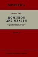 Dominion And Wealth di D.C. Kline edito da Springer