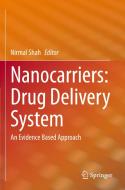 Nanocarriers: Drug Delivery System edito da Springer Singapore
