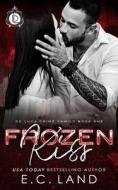 Frozen Kiss di Land E.C. Land edito da Independently Published