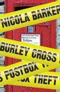 Burley Cross Postbox Theft di Nicola Barker edito da Harpercollins Publishers