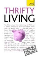 Teach Yourself: Thrifty Living di Barty Phillips edito da McGraw-Hill