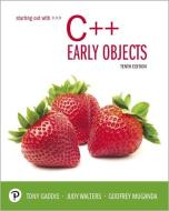 Starting Out with C++ di Tony Gaddis, Judy Walters, Godfrey Muganda edito da Pearson