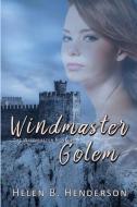 Windmaster Golem di Helen B. Henderson edito da FIREFLY BOOKS LTD