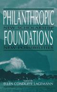 Philanthropic Foundations edito da Indiana University Press