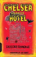 Chelsea Horror Hotel di Dee Dee Ramone edito da DA CAPO PR INC