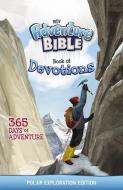 NIV Adventure Bible Book of Devotions: Polar Exploration Edition di Zonderkidz edito da Zondervan