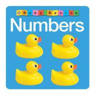 Baby Basics: Numbers edito da Priddy Books
