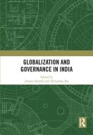Globalization And Governance In India edito da Taylor & Francis Ltd