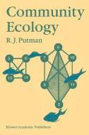 Community Ecology di R. J. Putman edito da Springer Netherlands
