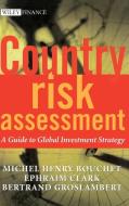 Country Risk Assessment di Michel Henry Bouchet, Ephraim Clark, Bertrand Groslambert edito da John Wiley & Sons