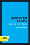 Harmony From Discords di Brendan O Hehir edito da University Of California Press