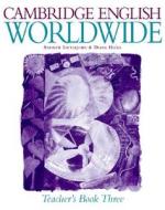 Cambridge English Worldwide Teacher's Book 3 di Andrew Littlejohn, Diana Hicks edito da Cambridge University Press