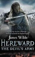 Hereward: The Devil\'s Army di James Wilde edito da Transworld Publishers Ltd