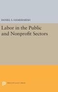 Labor in the Public and Nonprofit Sectors edito da Princeton University Press