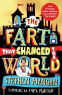 The Burp That Changed The World di Stephen Mangan edito da Scholastic Ltd.