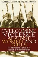 Overcoming Violence Against Women and Girls di Pete Hautman edito da Rowman & Littlefield Publishers