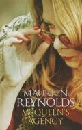 McQueen's Agency di Maureen Reynolds edito da Magna Large Print Books