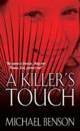 A Killer\'s Touch di Michael Benson edito da Kensington Publishing