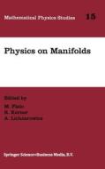 Physics on Manifolds edito da Kluwer Academic Publishers