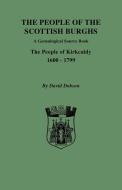 The People of the Scottish Burghs di David Dobson edito da Clearfield
