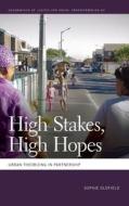 High Stakes, High Hopes di Sophie Oldfield edito da University of Georgia Press