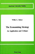 The Economizing Strategy di Willie L. Baber edito da Lang, Peter