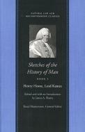 Sketches of the History of Man -- 3-Volume Set di Henry Home Kames edito da Liberty Fund Inc.