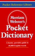 Merriam-webster\'s Pocket Dictionary di Merriam-Webster edito da Merriam Webster,u.s.