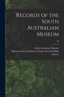 Records of the South Australian Museum; 26 edito da LIGHTNING SOURCE INC