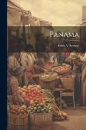 Panama di Edith A. Browne edito da LEGARE STREET PR