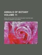 Annals of Botany Volume 11 di Isaac Bayley Balfour edito da Rarebooksclub.com