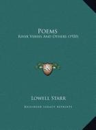 Poems: River Verses and Others (1920) di Lowell Starr edito da Kessinger Publishing