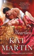 Heartless di Kat Martin edito da St. Martin's Press
