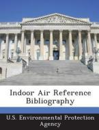 Indoor Air Reference Bibliography edito da Bibliogov