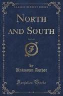 North And South, Vol. 2 Of 2 (classic Reprint) di Unknown Author edito da Forgotten Books