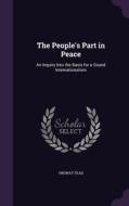 The People's Part In Peace di Ordway Tead edito da Palala Press