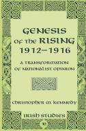 Genesis of the Rising 1912-1916 di Christopher M. Kennedy edito da Lang, Peter