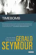 Timebomb di Gerald Seymour edito da OVERLOOK PR