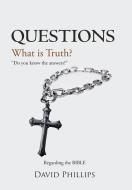 Questions di David Phillips edito da Xlibris