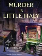 Murder in Little Italy di Victoria Thompson edito da Tantor Audio