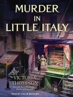 Murder in Little Italy di Victoria Thompson edito da Tantor Audio