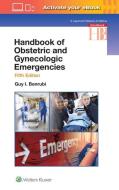 Handbook of Obstetric and Gynecologic Emergencies di Guy I. Benrubi edito da Lippincott Williams and Wilkins